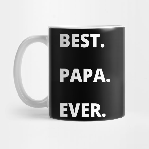 Best Papa Ever Father's Day papa Gifts for Grandpa by busines_night